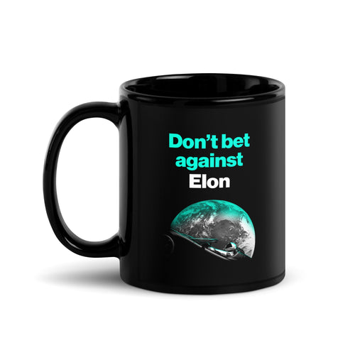 Don't Bet Against Elon black mug, 11 ounce, handle left, artwork only