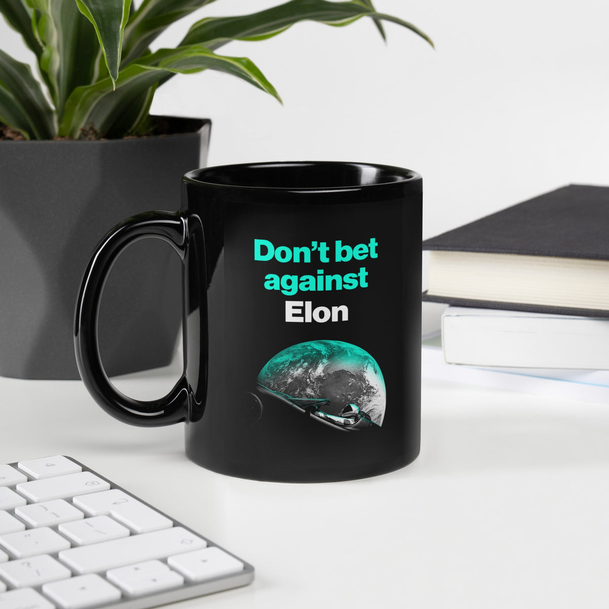 Don't Bet Against Elon black mug, 11 ounce, handle left, desk setting