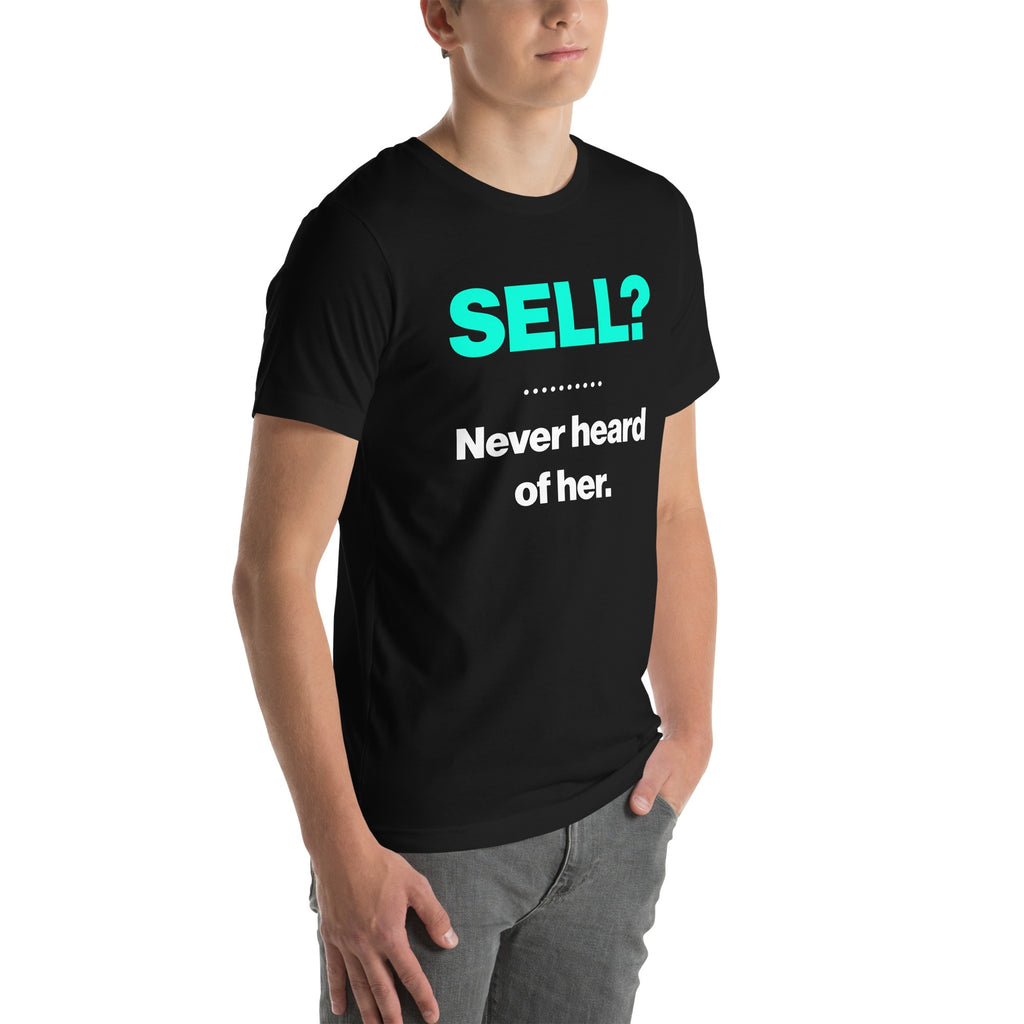 SELL? Never Heard of Her Tee, right-front